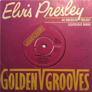 Elvis Presley - An American Trilogy / Suspicious Minds