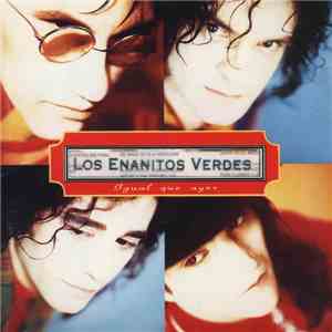 Enanitos Verdes - Igual Que Ayer