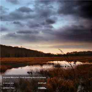Engraved Memories - From Sparkling Hours In Stillness