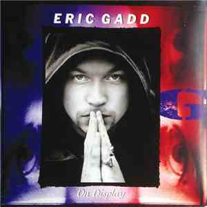 Eric Gadd - On Display