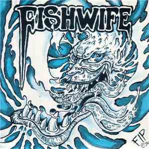 Fishwife - Fishwife