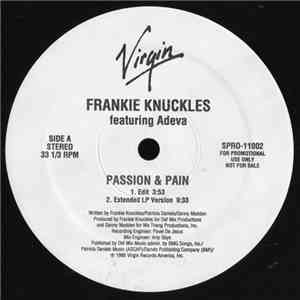 Frankie Knuckles featuring Adeva - Passion & Pain