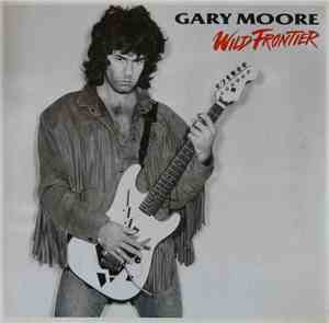 Gary Moore - Wild Frontier