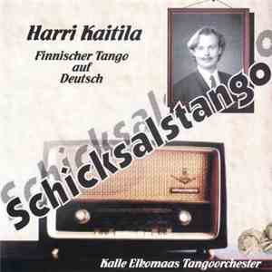 Harri Kaitila / Kalle Elkomaas Tangoorchester - Schicksaltango - Finnischer ...