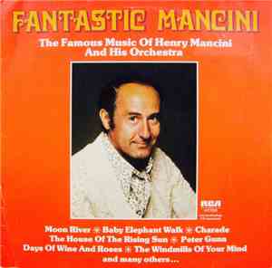Henry Mancini And His Orchestra - Fantastic Mancini