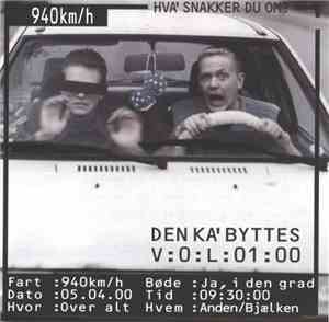 Hva' Snakker Du Om? - Den Ka' Byttes V:O:L:01:00