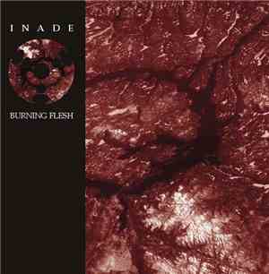 Inade - Burning Flesh