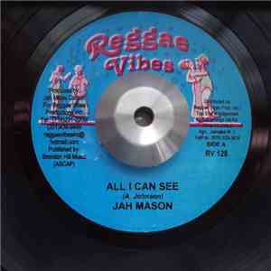 Jah Mason / Christopher  - All I Can See / Everyday A Youth Die