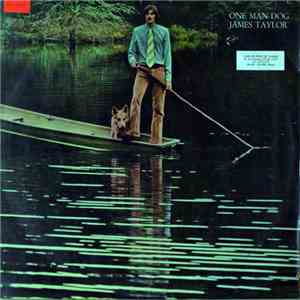 James Taylor  - One Man Dog