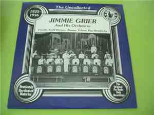Jimmie Grier And His Orchestra - The Uncollected 1935-1936