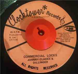 Johnnie Clarke & Dillinger / Owen Gray - Commercial Locks / Cry Me A River  ...
