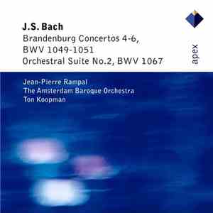 J.S. Bach - Brandenburg Concertos 4-6, BWV 1049-1051 • Orchestral Suite No. ...