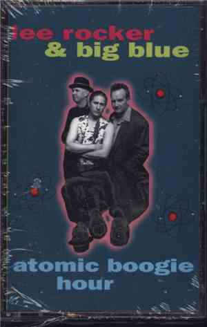 Lee Rocker & Big Blue - Atomic Boogie Hour