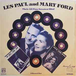 Les Paul and Mary Ford - Their All-Time Greatest Hits!