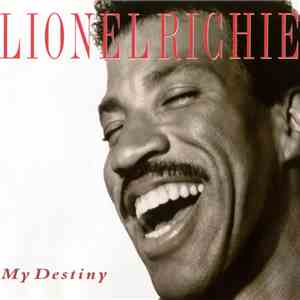 Lionel Richie - My Destiny