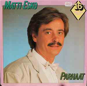 Matti Esko - Parhaat