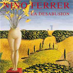 Nino Ferrer - La Désabusion