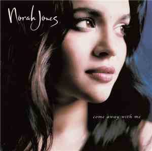 Norah Jones - Come Away With Me