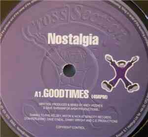 Nostalgia - Goodtimes