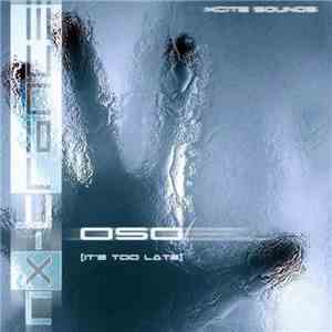 NX-Trance - Oso [It's Too Late]