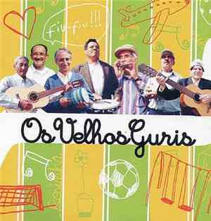 Os Velhos Guris - Os Velhos Guris