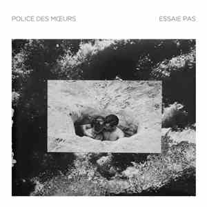 Police Des Moeurs / Essaie Pas - Police Des Moeurs / Essaie Pas