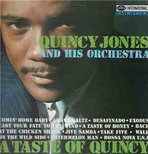 Quincy Jones And His Orchestra - A Taste Of Quincy