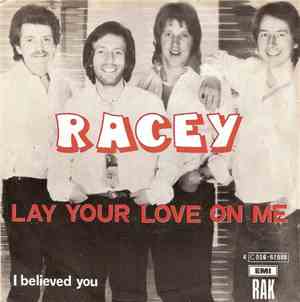 Racey - Lay Your Love On Me / I Believed You