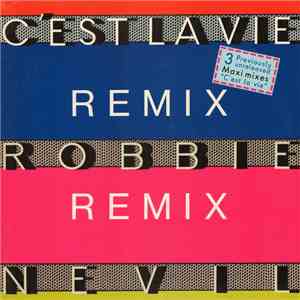 Robbie Nevil - C'est La Vie (Remix)