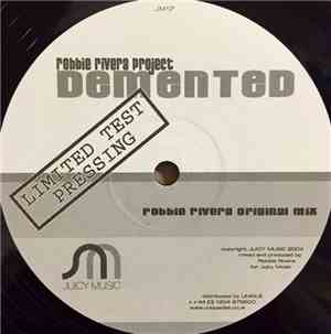 Robbie Rivera Project - Demented