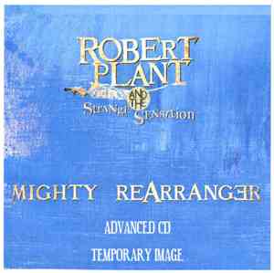 Robert Plant And The Strange Sensation - Mighty Rearranger