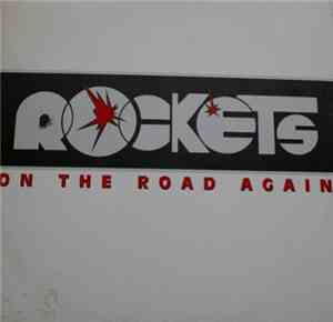Rockets - On The Road Again / Galactica