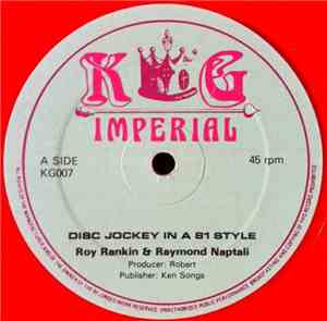 Roy Rankin & Raymond Naptali - Disc Jockey In A 81 Style
