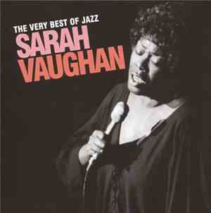 Sarah Vaughan - The Very Best Of Jazz