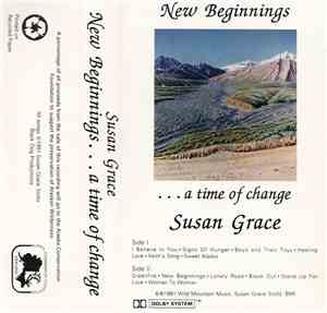 Susan Grace - New Beginnings ...A Time Of Change
