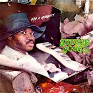 Swamp Dogg - Gag A Maggot