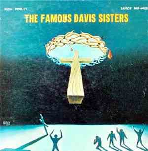 The Famous Davis Sisters - Earnestly Praying