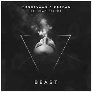 Tungevaag & Raaban Ft. Isac Elliot - Beast