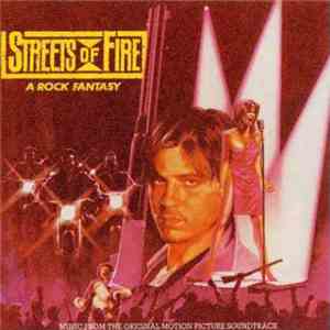 Various - Streets Of Fire - Music From The Original Motion Picture Soundtra ...