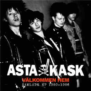 Asta Kask - Välkommen Hem - Samlade EP 1980-86