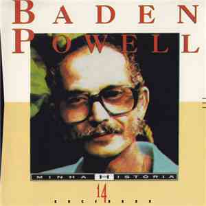 Baden Powell - Minha História (14 Sucessos)