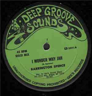 Barrington Spence - I Wonder Why Jah