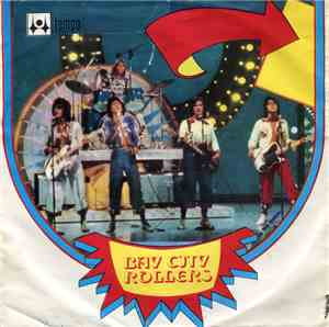 Bay City Rollers - Saturday Night / Give A Little Love