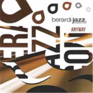 Berardi Jazz Connection - Anyway