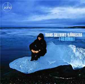 Bjorkestra - I Go Humble