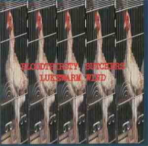 Bloodthirsty Butchers - Lukewarm Wind