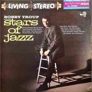 Bobby Troup And His Stars Of Jazz - Bobby Troup And His Stars Of Jazz