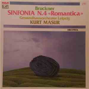 Bruckner - Gewandhausorchester Leipzig, Kurt Masur - Sinfonia N. 4 