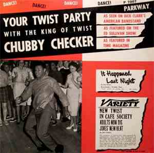 Chubby Checker - Your Twist Party (With The King Of Twist)