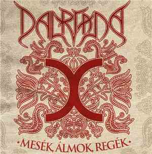 Dalriada  - Mesék, Álmok, Regék